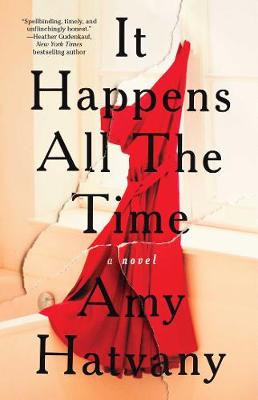 It Happens All the Time: A Novel (Paperback)