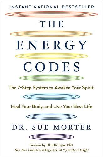 Cover of The Energy Codes: The 7-Step System to Awaken Your Spirit, Heal Your Body, and Live Your Best Life