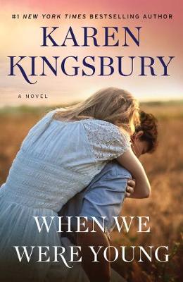 When We Were Young: A Novel (Hardback)