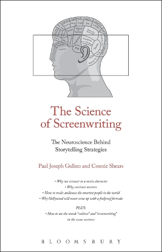 The Science of Screenwriting: The Neuroscience Behind Storytelling Strategies (Paperback)