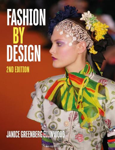 Fashion by Design by Janice Greenberg Ellinwood | Waterstones
