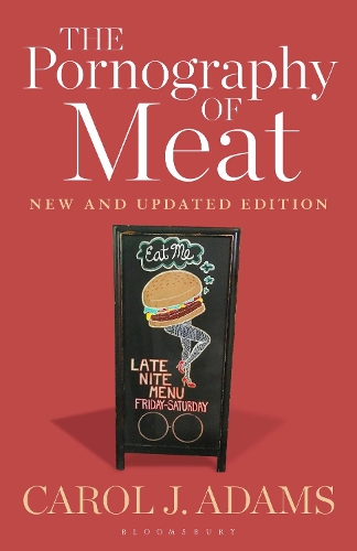 The Pornography of Meat: New and Updated Edition (Hardback)