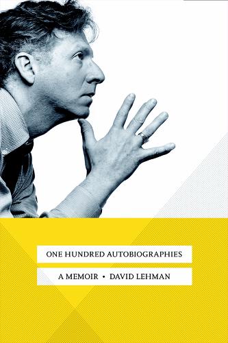 One Hundred Autobiographies: A Memoir (Hardback)