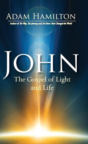 John: The Gospel of Light (Hardback)