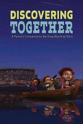 Discovering Together, Ceb Version (Pack of 6): A Parent's Companion to the Deep Blue Kids Bible (Paperback)