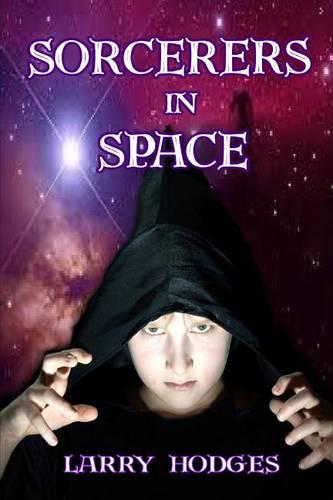 Sorcerers in Space (Paperback)