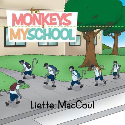 The Monkeys at My School (Paperback)
