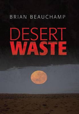 Desert Waste (Hardback)