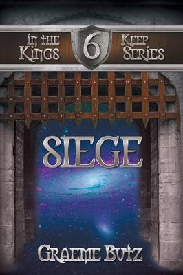 Siege: Book 6 in the Kings Keep Series (Paperback)