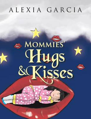 Mommies' Hugs & Kisses (Paperback)
