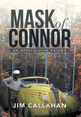 Mask of Connor: An Appalachian Enigma (Hardback)