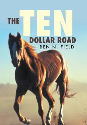 The Ten Dollar Road (Hardback)