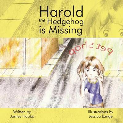 Harold the Hedgehog Is Missing (Paperback)