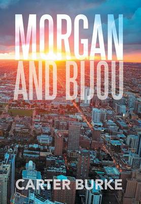 Morgan and Bijou (Hardback)
