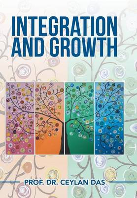 Integration and Growth (Hardback)