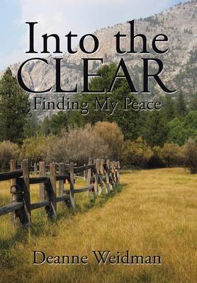 Into the Clear: Finding My Peace (Hardback)