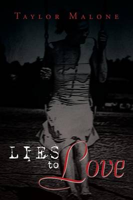 Lies to Love (Paperback)