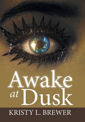 Awake at Dusk (Hardback)