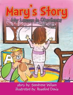 Mary's Story: My Lesson in Obedience (Paperback)