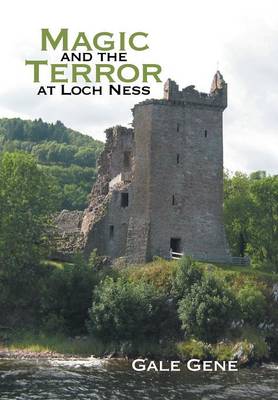 Magic and the Terror at Loch Ness (Hardback)
