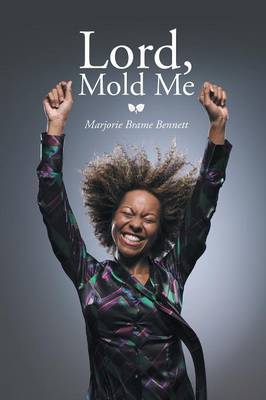Lord, Mold Me (Paperback)