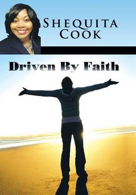 Driven by Faith (Hardback)