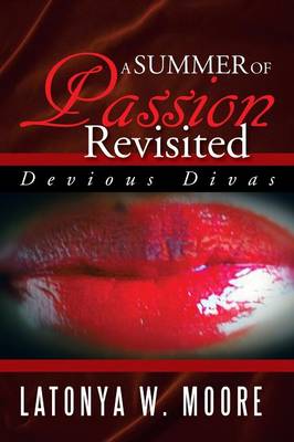 A Summer of Passion Revisited: Devious Divas (Paperback)