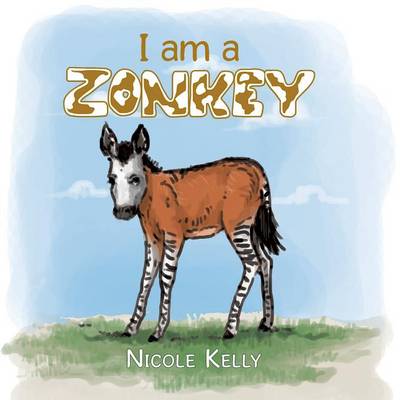 I Am a Zonkey (Paperback)