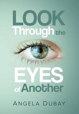 Look Through the Eyes of Another (Hardback)