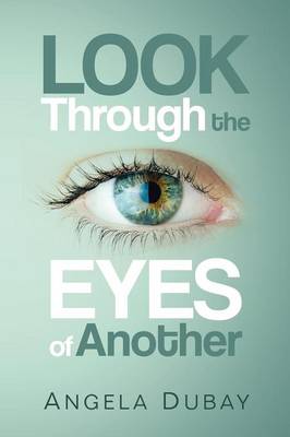 Look Through the Eyes of Another (Paperback)