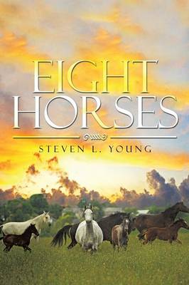 Eight Horses (Paperback)