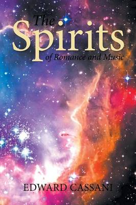 The Spirits of Romance and Music (Paperback)