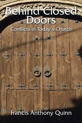 Behind Closed Doors: Conflicts in Today's Church (Paperback)