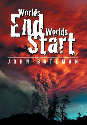 Worlds End Worlds Start (Hardback)