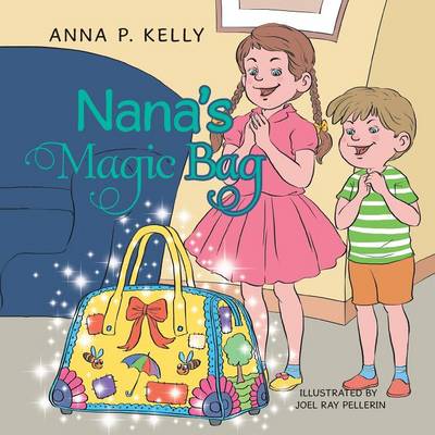 Nana's Magic Bag (Paperback)