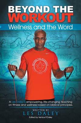 Beyond the Workout: Wellness and the Word (Paperback)