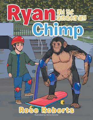 Ryan and the Skateboarding Chimp (Paperback)