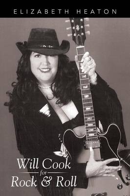 Will Cook for Rock & Roll (Paperback)