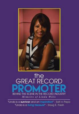 The Great Record Promoter: Behind the Scene in the Record Industry (Hardback)