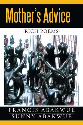 Mother's Advice: Rich Poems (Paperback)
