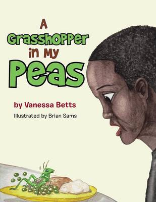 A Grasshopper in My Peas (Paperback)