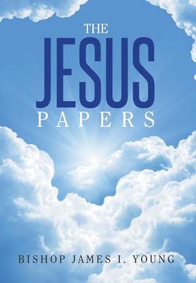 The Jesus Papers (Hardback)