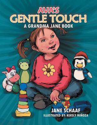 Ava's Gentle Touch: A Grandma Jane Book (Paperback)