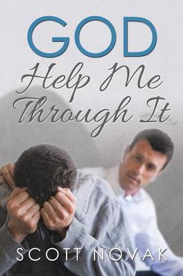 God Help Me Through It (Paperback)
