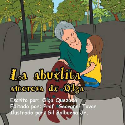 La Abuelita Amorosa de Olga (Paperback)