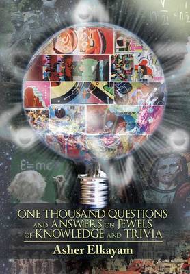 One Thousand Questions and Answers on Jewels of Knowledge and Trivia (Hardback)