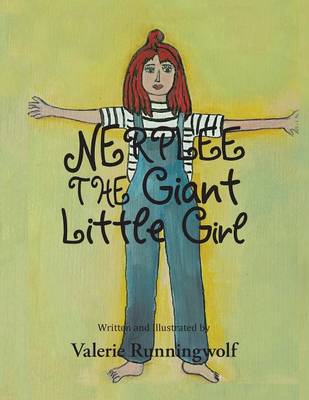 Nerplee the Giant Little Girl (Paperback)