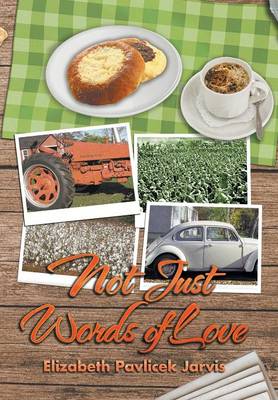 Not Just Words of Love (Hardback)