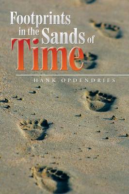 Footprints in the Sands of Time (Paperback)