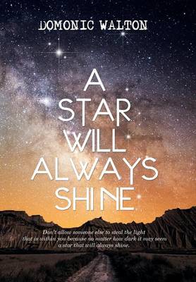 A Star Will Always Shine (Hardback)